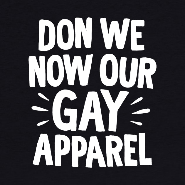 Don We Now Our Gay Apparel by Adamtots